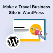 How to Make a Travel Business Site in WordPress