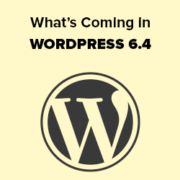What's Coming in WordPress 6.4 (Features and Screenshots)